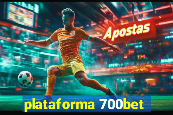 plataforma 700bet